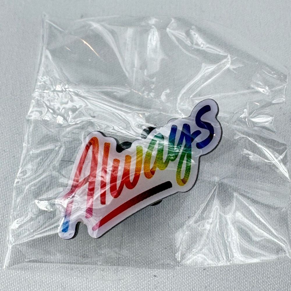NWT Walmart “ALWAYS” Colorful Pin